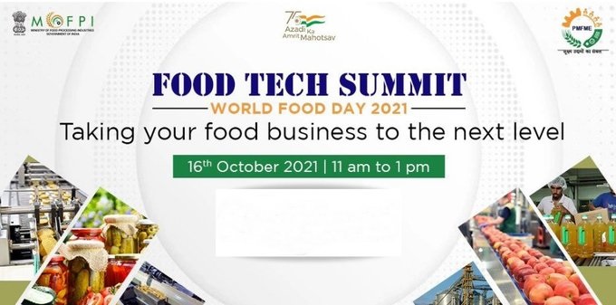 MoFPI hosts Food Tech Summit 2021 on World Food Day
