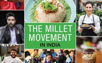 Millet Movement in India: New book narrating India’s millet tale released, available in stores now